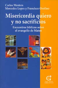MISERICORDIA QUIERO Y NO SACRIFICIOS
