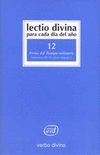 LECTIO DIVINA PARA CADA DIA DEL A�O: FERIAS DEL TIEMPO ORDIN