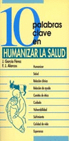 10 PALABRAS CLASE EN HUMANIZAR LA SALUD
