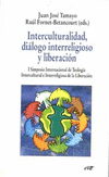 INTERCULTURALIDAD, DIALOGO INTERRELIGIOSO Y LIBERACION