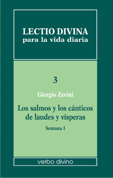 LECTIO DIVINA PARA LA VIDA DIARIA: LOS SALMOS Y LOS CANTICOS
