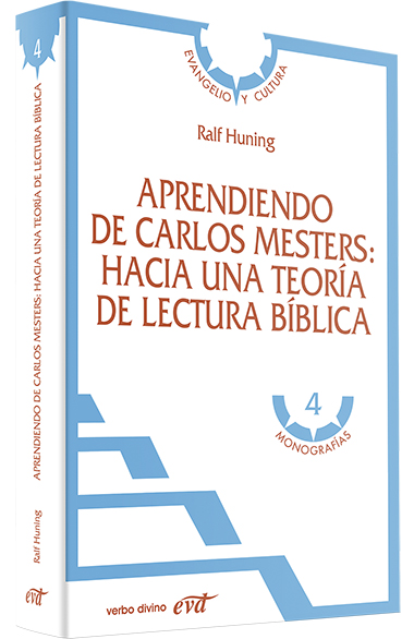APRENDIENDO DE CARLOS MESTERS: HACIA UNA TEORIA DE LECTURA B