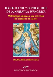 TEXTOS FUENTE Y CONTEXTUALES DE LA NARRATIVA EVANGELICA