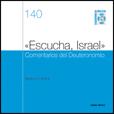 ESCUCHA, ISRAEL - COMENTARIOS DEL DEUTERONOMIO