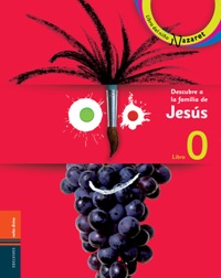 DESCUBRE A LA FAMILIA DE JESUS - LIBRO DEL NI�O Y BOLETIN DE