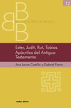 ESTER, JUDIT, RUT, TOBIAS, APOCRIFOS DEL ANTIGUO TESTAMENTO