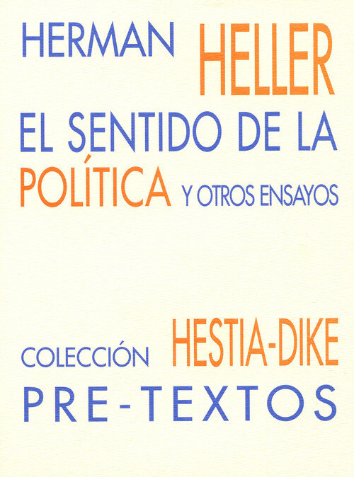 SENTIDO DE LA POLITICA Y OTROS ENSAYOS