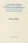 QUIEN DIJO TOTALITARISMO?