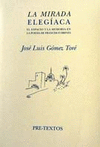 MIRADA ELEGIACA,LA