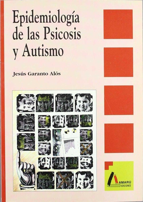 EPIDEMIOLOGIA PSICOSIS Y AUTISMO