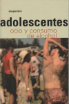 ADOLESCENTES OCIO Y CONSUMO DE ALCOHOL