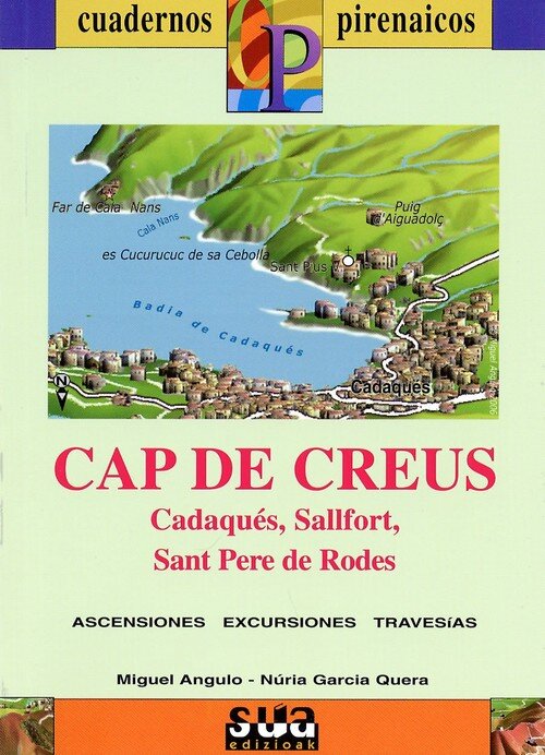CAP DE CREUS (CADAQUES, SALLFORT, SANT PERE DE RODES)