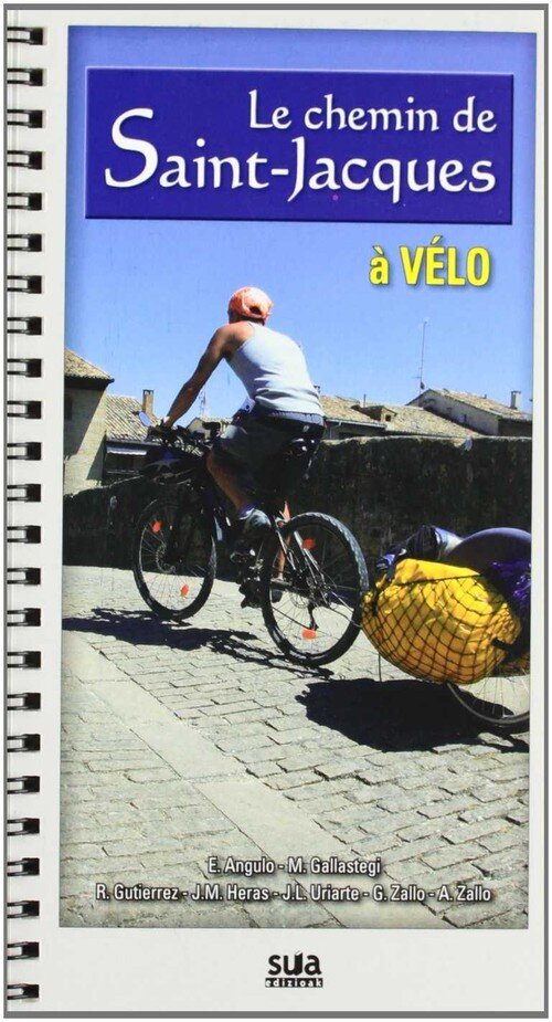 LE CHEMIN DE SAINT-JACQUES A VELO