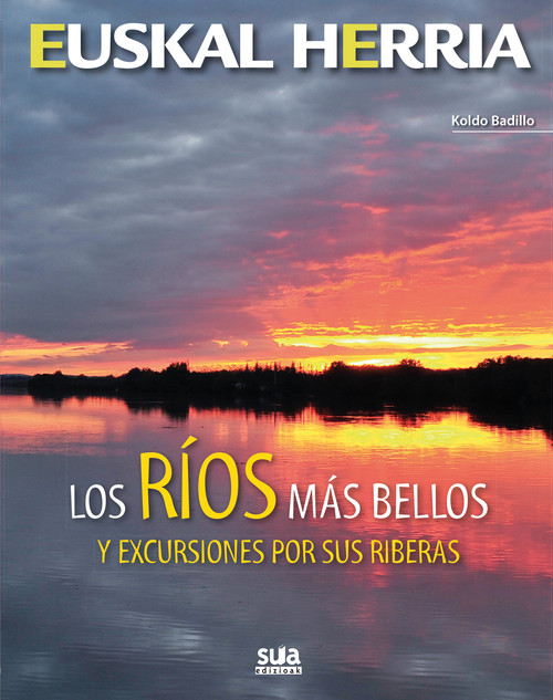 RIOS MAS BELLOS Y EXCURSIONES POR SUS RIVERAS,LOS
