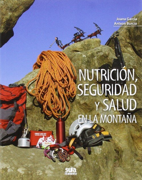 NUTRICION, SEGURIDAD Y SALUD EN LA MONTA�A