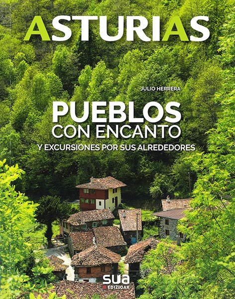 ASTURIAS, PUEBLOS CON ENCANTO