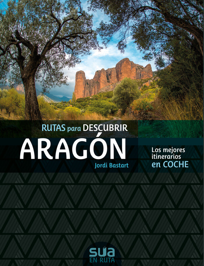 RUTAS PARA DESCUBIR ARAGON