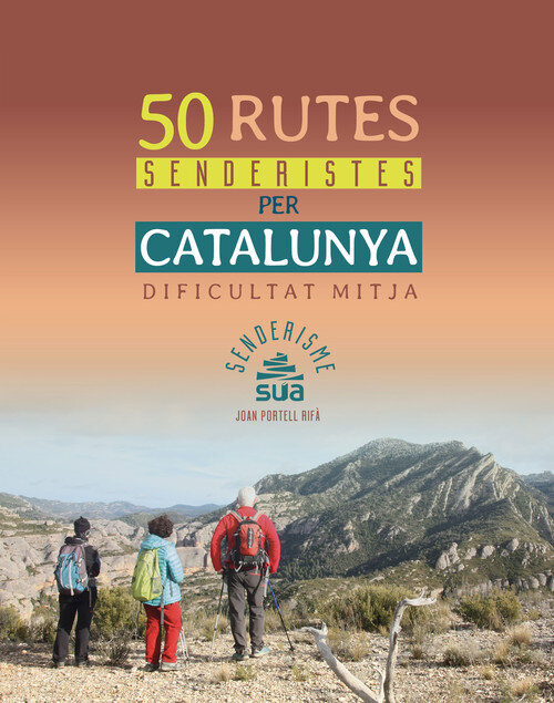 50 RUTES SENDERISTES PER CATALUNYA DE DI