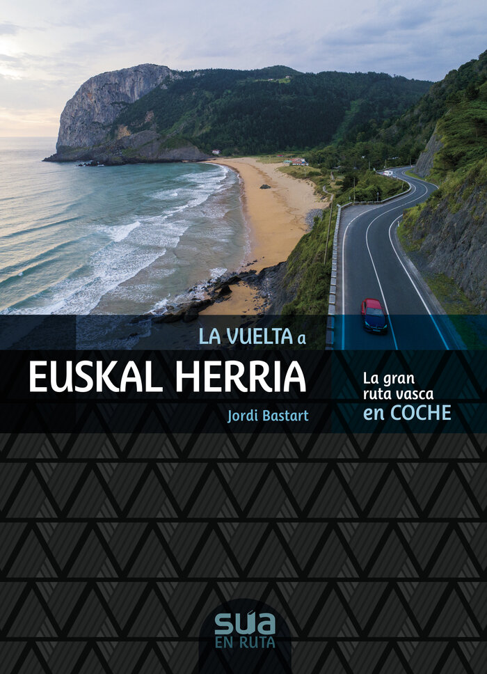 VUELTA A EUSKAL HERRIA LA GRAN RUTA VASCA EN COCHE, LA