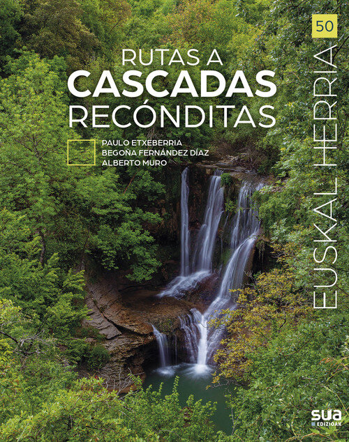 RUTAS A CASCADAS RECONDITAS