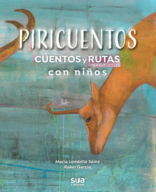 PIRICUENTOS - CUENTOS Y RUTAS MONTA�ERAS CON NI�OS
