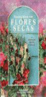 NUEVAS IDEAS FLORES SECAS