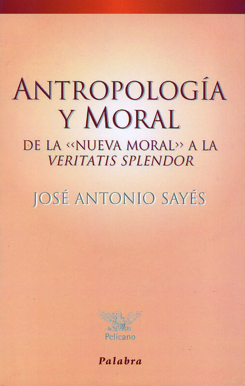 ANTROPOLOGIA Y MORAL