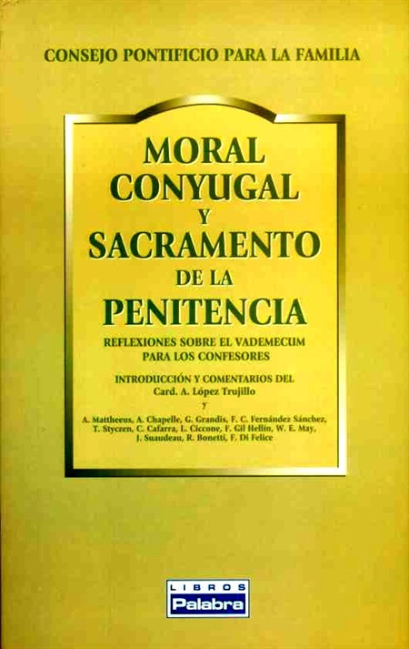 MORAL CONYUGAL Y SACRAMENTO DE LA PENITE