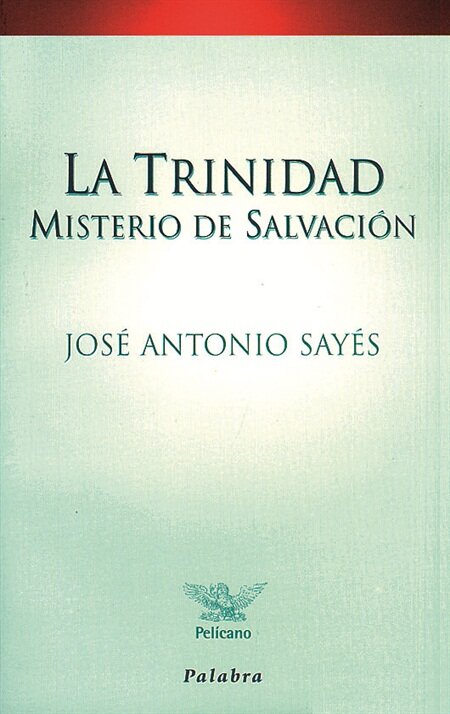 TRINIDAD, MISTERIO DE SALVACION,LA