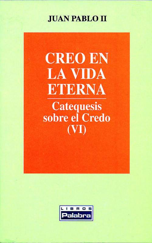 CREO EN LA VIDA ETERNA