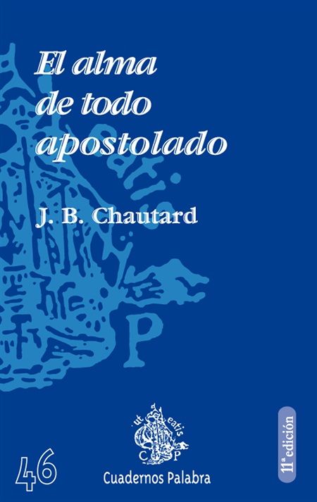 ALMA DE TODO APOSTOLADO,EL