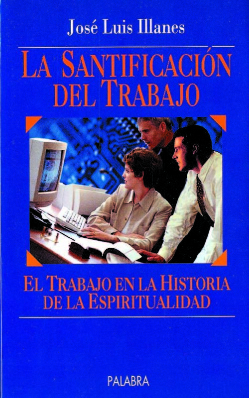 SANTIFICACION DEL TRABAJO,LA