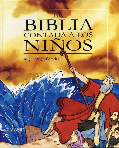 BIBLIA CONTADA A LOS NI�OS PALA