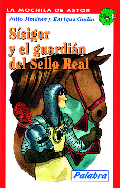 SISIGOR Y EL GUARDIAN DEL SELLO REAL