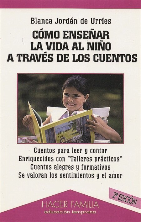 COMO ENSE�AR VIDA AL NI�O A TRAVES DE CUENTOS HACER FAMILIA