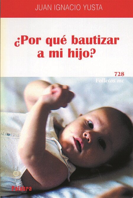 POR QUE BAUTIZAR A MI HIJO?