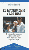 MATRIMONIO Y LOS DIAS,EL