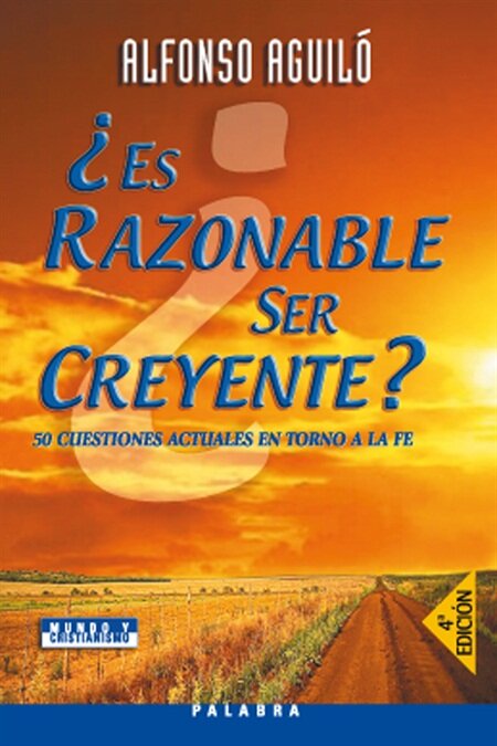 ES RAZONABLE SER CREYENTE