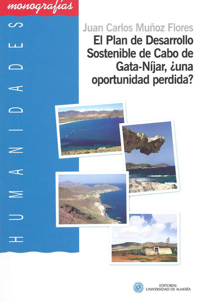 PLAN DE DESARROLLO SOSTENIBLE EN CABO DE GATA-NIJAR, EL. �UN