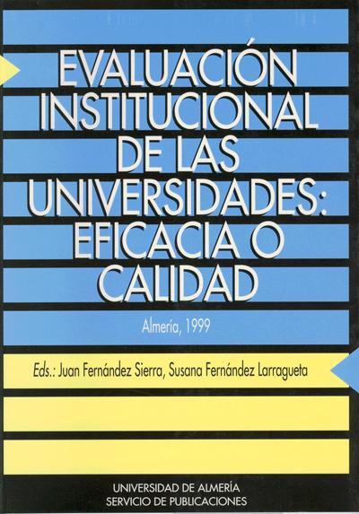 EVALUACION INSTITUCIONAL DE LAS UNIVERSIDADES: EFICACIA O CA