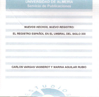 NUEVOS HECHOS, NUEVO REGISTRO: EL REGISTRO ESPA�OL EN EL UMB