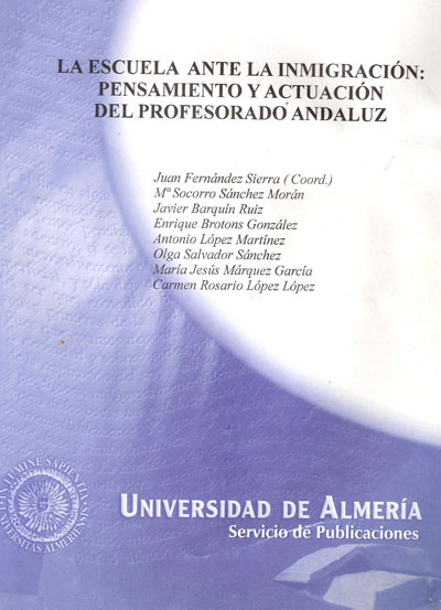 ESCUELA ANTE LA INMIGRACION, LA: PENSAMIENTO Y ACTUACION DEL