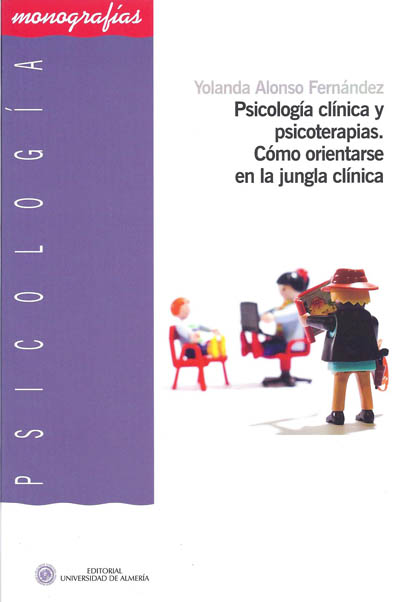 PSICOLOGIA CLINICA Y PSICOTERAPIAS. COMO ORIENTARSE EN LA JU