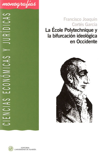 ECOLE POLYTECHNIQUE Y LA BIFURCACION IDEOLOGICA EN OCCIDENTE