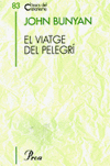 JOHN BUNYAN, EL VIATGE DEL PELEGRI.2001