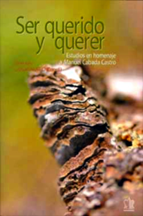 SER QUERIDO Y QUERER. HOMENAJE A MANUEL CABADA CASTRO