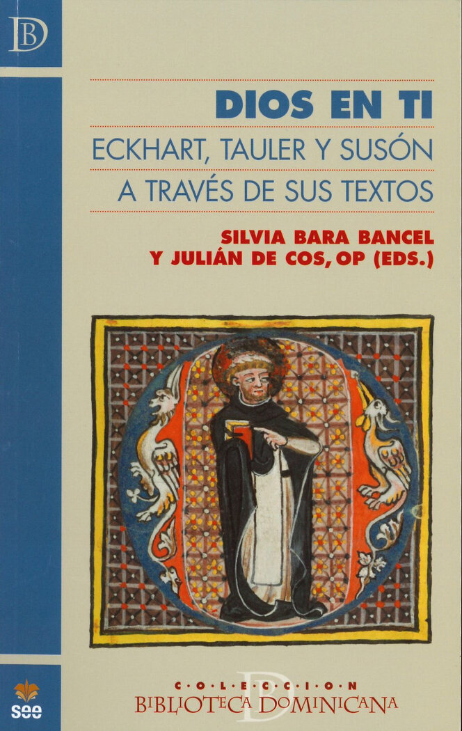 DIOS EN TI. ECKHART, TAULER Y SUSON A TRAVES DE SUS TEXTOS