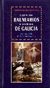 GUIA DE BALNEARIOS E FONTES DE GALICIA