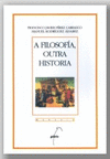 FILOSOFIA, OUTRA HISTORIA, A