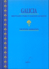 GALICIA. BREVIARIO PARA O GALEGO AUSENTE